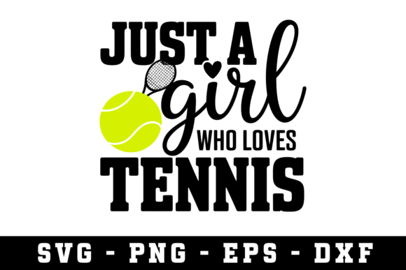 Evaluating the Just a Girl Who Loves Tennis SVG for Modern Crafting